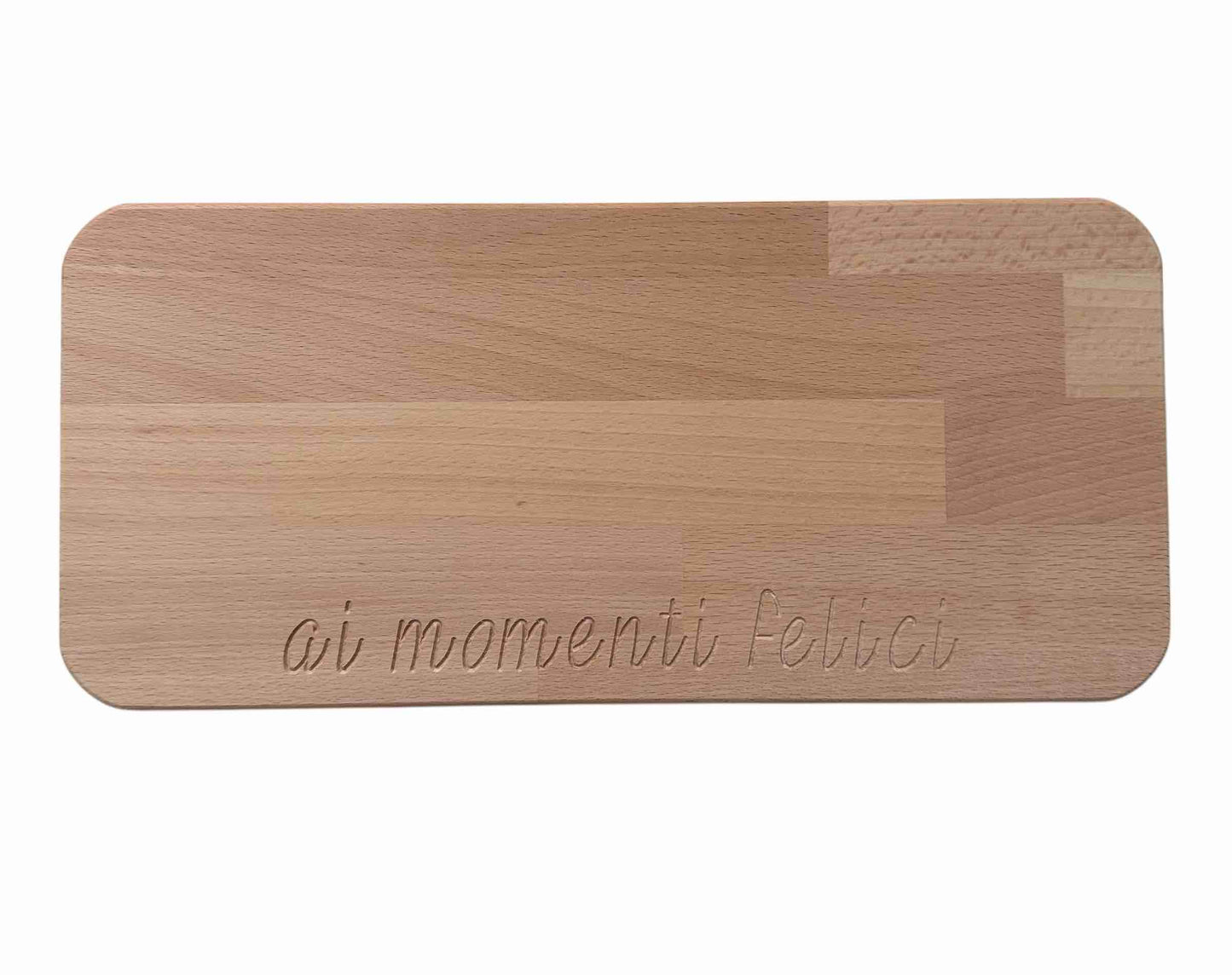 TAGLIERE 16x35 cm AI MOMENTI FELICI